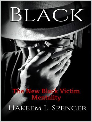cover image of The New Black Victim Mentality
